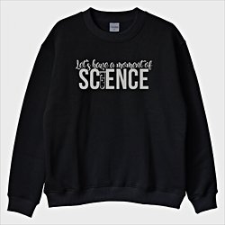 ''Moment of Science'' Sweatshirt