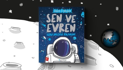 Sen ve Evren - Uzay Yolcusu Kalmasın (Dana O Briain)