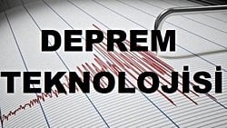 Depremin nerede, ne zaman, ne büyüklükte olacağını tahmin etmeye yarayan bir teknoloji var mı?