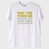 "F=ma": Star Wars "May the Force Be..." T-Shirt
