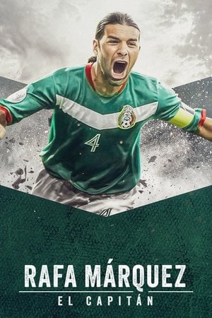 Rafa Márquez: Kaptan