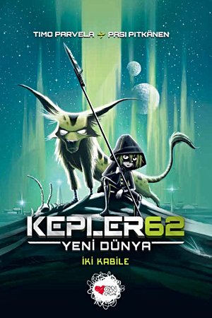 Kepler62: Yeni Dünya / İki Kabile (İkinci Sezon / Birinci Kitap)