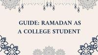 Guide: How to Celebrate Ramadan as a College Student