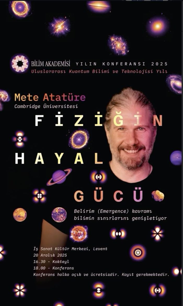 Bilim Akademisi Yılın Konferansı 2025 - Mete Atatüre ile Fiziğin Hayal Gücü