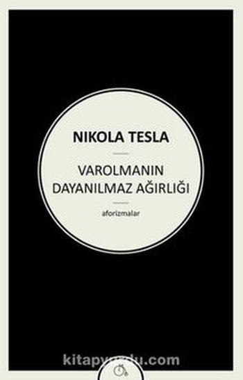 Var Olmanın Dayanılmaz Ağırlığı