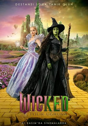 Wicked: İyilik Uğruna