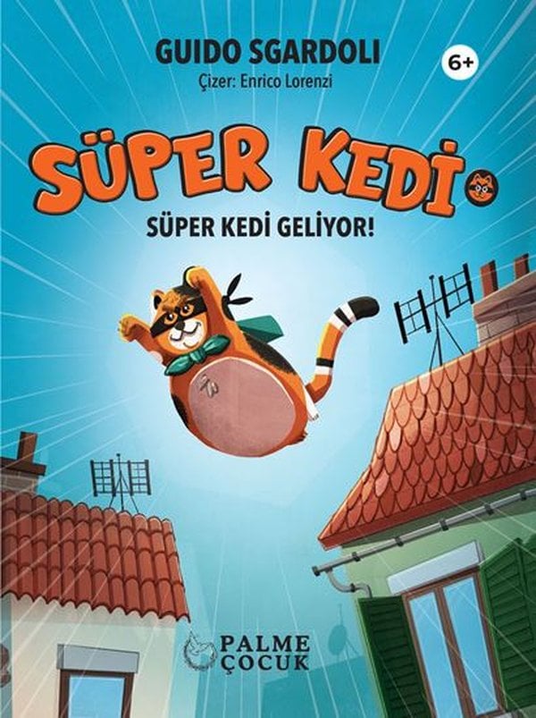 SÜPER KEDİ - SÜPER KEDİ GELİYOR