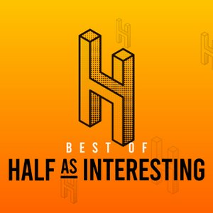 Half as Interesting