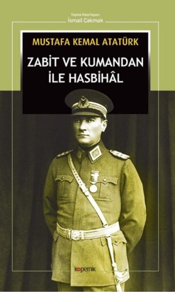 Zabit ve Kumandan ile Hasbihâl