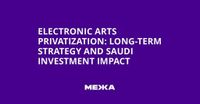 Electronic Arts Privatization: Long-Term Strategy and Saudi Investment Impact | Ukraine news - #Mezha