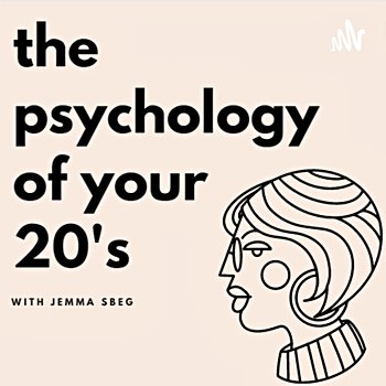 The Psychology of your 20's