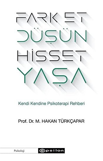 Fark Et Düşün Hisset Yaşa