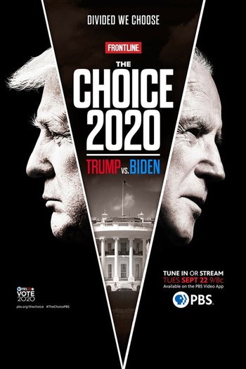 The Choice 2020: Trump vs. Biden