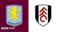 Aston Villa vs Fulham: Premier League preview, team news, stats & head-to-head