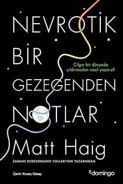 Nevrotik Bir Gezegenden Notlar