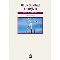 KITLIK SONRASI ANARŞİZM