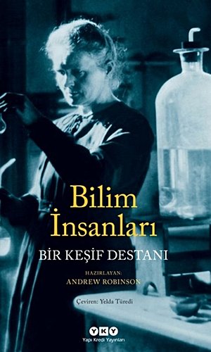 Bilim İnsanları: Bir Keşif Destanı