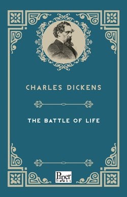 The Battle of Life (Charles Dickens)