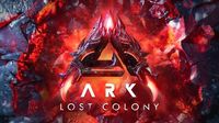 ARK: Survival Ascended DLC expansion ‘ARK: Lost Colony’ announced