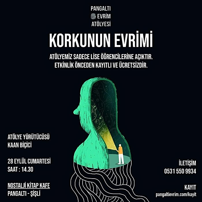 Korkunun Evrimi (Lise Öğrencileri İçin)