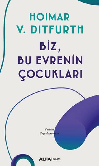 Biz, Bu Evrenin Çocukları