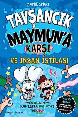 Tavşancık Maymun’a Karşı ve İnsan İstilası