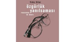 Özgürlük Yanılsaması Üzerine