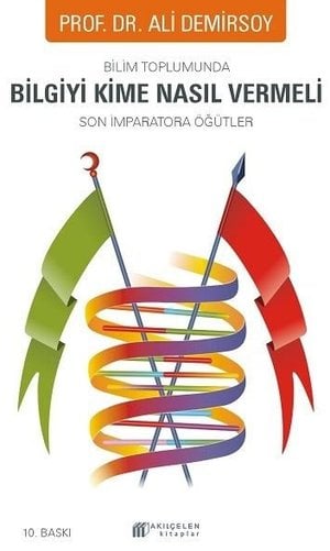 Bilim Toplumunda Bilgiyi Kime Nasıl Vermeli