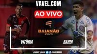 Vitória x Bahia AO VIVO, onde assistir ao jogo em tempo real pela final do Campeonato Baiano  | 23/03/2025