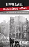 Yüzyılların Gerçeği ve Mirası - VI. Cilt 20. Yüzyıl: Yeni Bir Dünyanın Aranışında