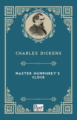 Master Humphrey's Clock (Charles Dickens)