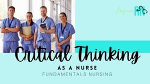 Study Validates Critical Thinking Assessment Tool For Nurse Educators