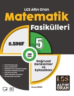 LGS ALTIN ORAN MATEMATİK FASİKÜLLERİ 5 DOĞRUSAL DENKLEMLER VE EŞİTSİZLİKLER