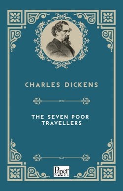 The Seven Poor Travellers (Charles Dickens)