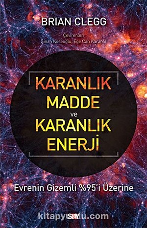 Karanlık Madde ve Karanlık Enerji