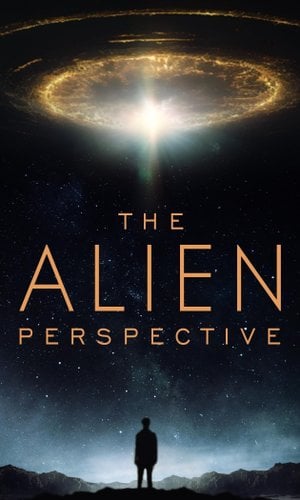 The Alien Perspective