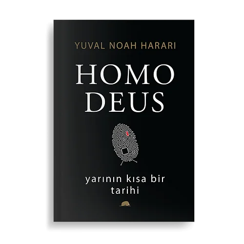 Homo Deus: Yarının Kısa Bir Tarihi - Ciltli