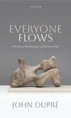 Everyone Flows: A Process Philosophy of Human Life