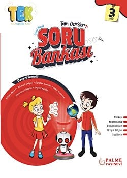 3.SINIF TEK YENİ NESİL TÜM DERSLER SORU BANKASI