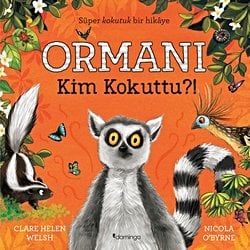 Ormanı Kim Kokuttu