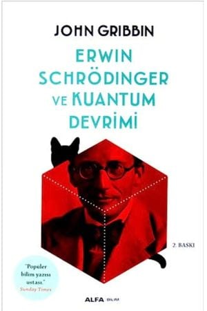 Erwin Schrödinger ve Kuantum Devrimi