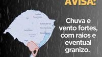 Defesa Civil avisa: Chuva e vento fortes com raios e granizo