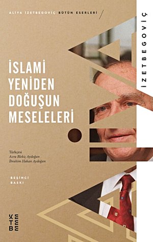 İslami Yeniden Doğuşun Meseleleri