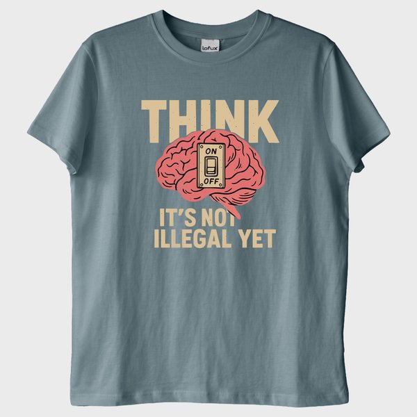 ''Think While You Still Can'' T-Shirt