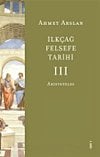 İlkçağ Felsefe Tarihi 3 (III)