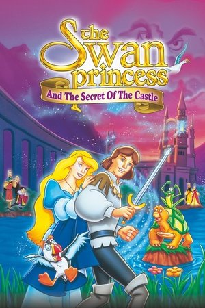 Kuğu Prenses 2 Satonun Sirri ./ Kuğu Prenses 2: Kalenin Gizemi ./ The Swan Princess: Escape from Castle Mountain