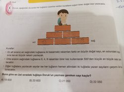 Buna göre en üst sıradaki tuğlaya Doruk'un yazması gereken sayı kaçtır?