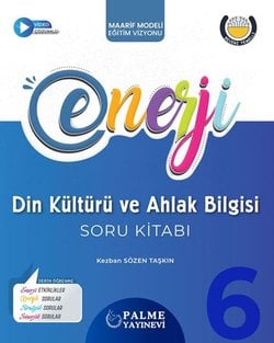 PALME 6.SINIF ENERJİ DİN KÜLTÜRÜ VE AHLAK BİLGİSİ SORU KİTABI