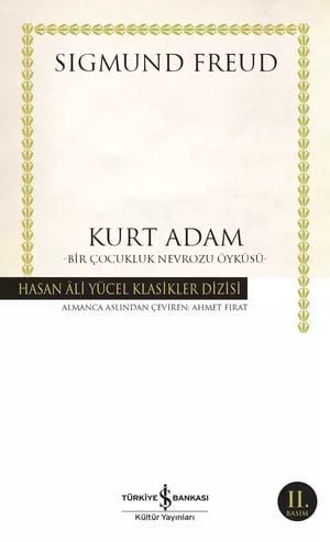 Kurt Adam – Bir Çocukluk Nevrozu Öyküsü –