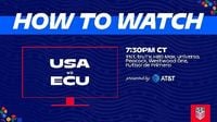 How to Watch: USMNT vs. Ecuador